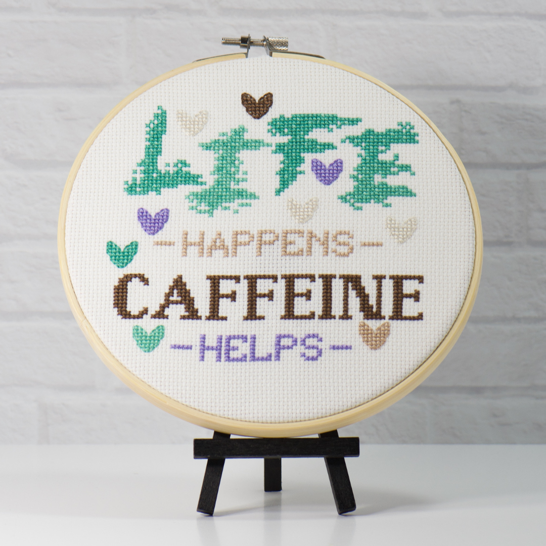 life happens caffeine helps counted cross stitch kit