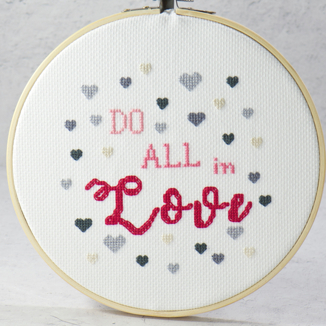 Do All In Love Cross Stitch Kit